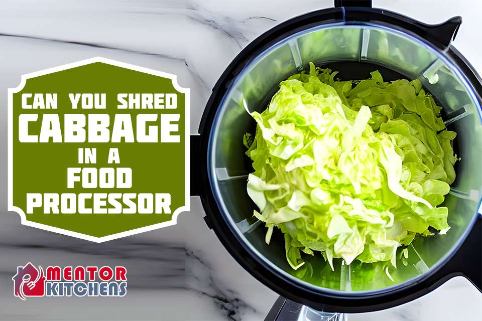 Can You Shred Cabbage in a Food Processor